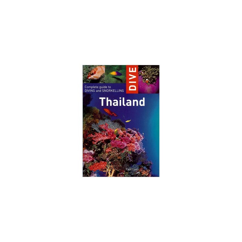 Dive Thailand Book Complete Guide To Scuba Diving And Snorkeling Travel Book