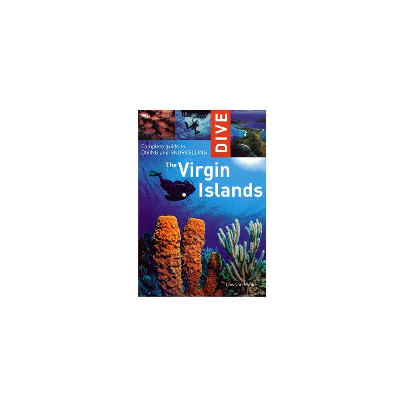 Dive The Virgin Islands Book Complete Guide To Diving And Snorkelling Travel Book
