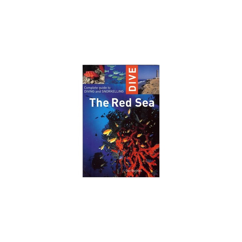 Dive The Red Sea Book Complete Guide To Diving And Snorkelling Travel Book